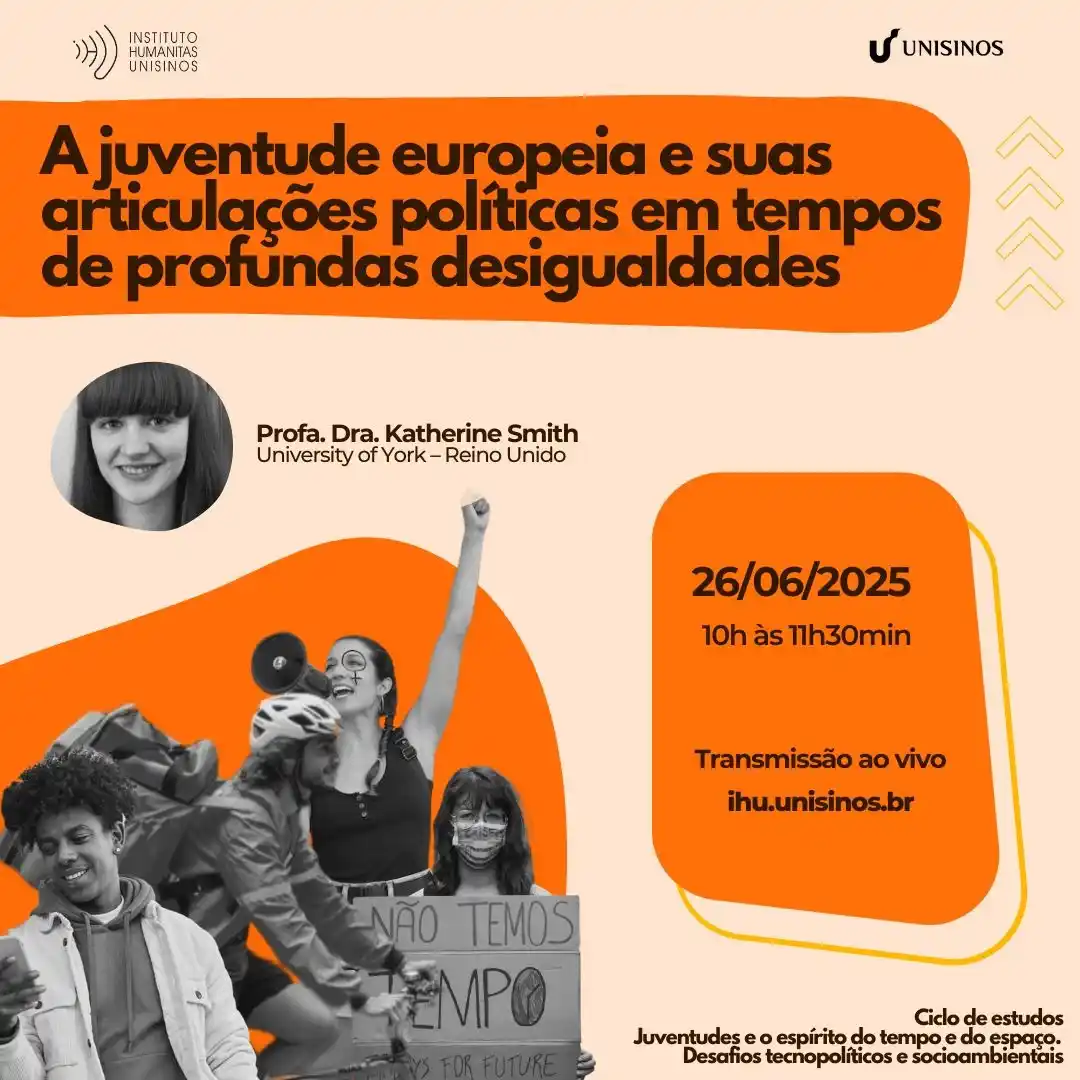 Image from IHU: _Ciclo de estudos Juventudes e o espírito do tempo e do espaço. Desafi...