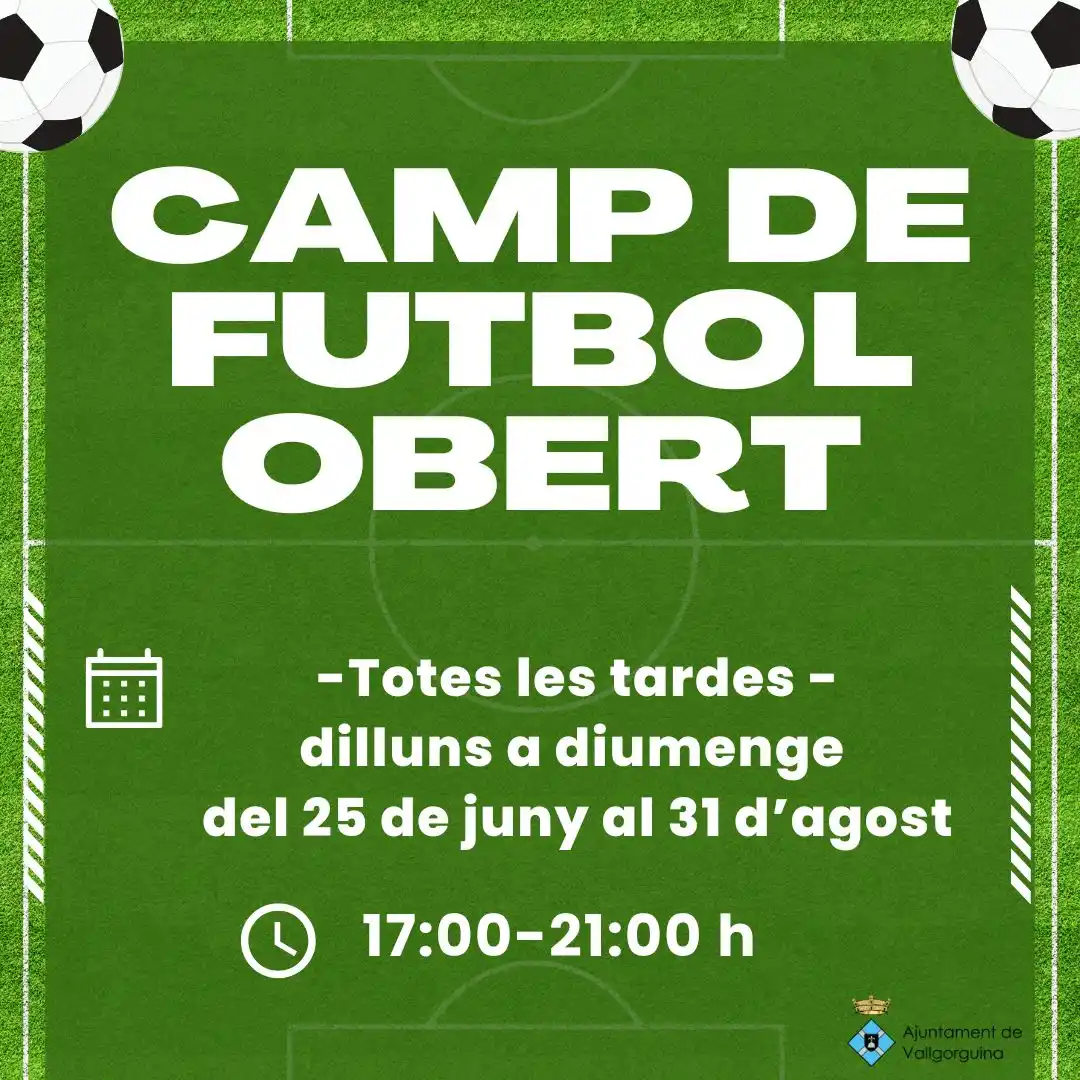 Image from Ajuntament de Vallgorguina: ⚽ El camp de futbol ja és obert! Del 25 de juny al 31 d’agost, vine a...