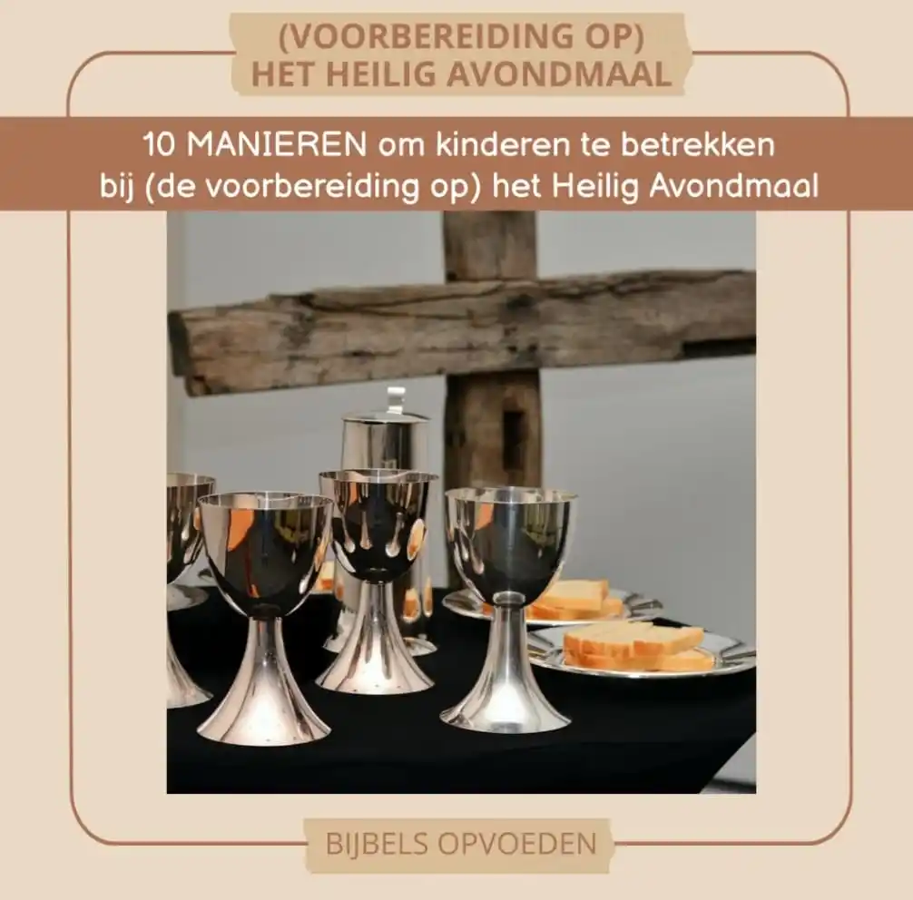 Image from BijbelsOpvoeden: Is er bij jou binnenkort ook (voorbereiding op het) Heilig Avondmaal? ...