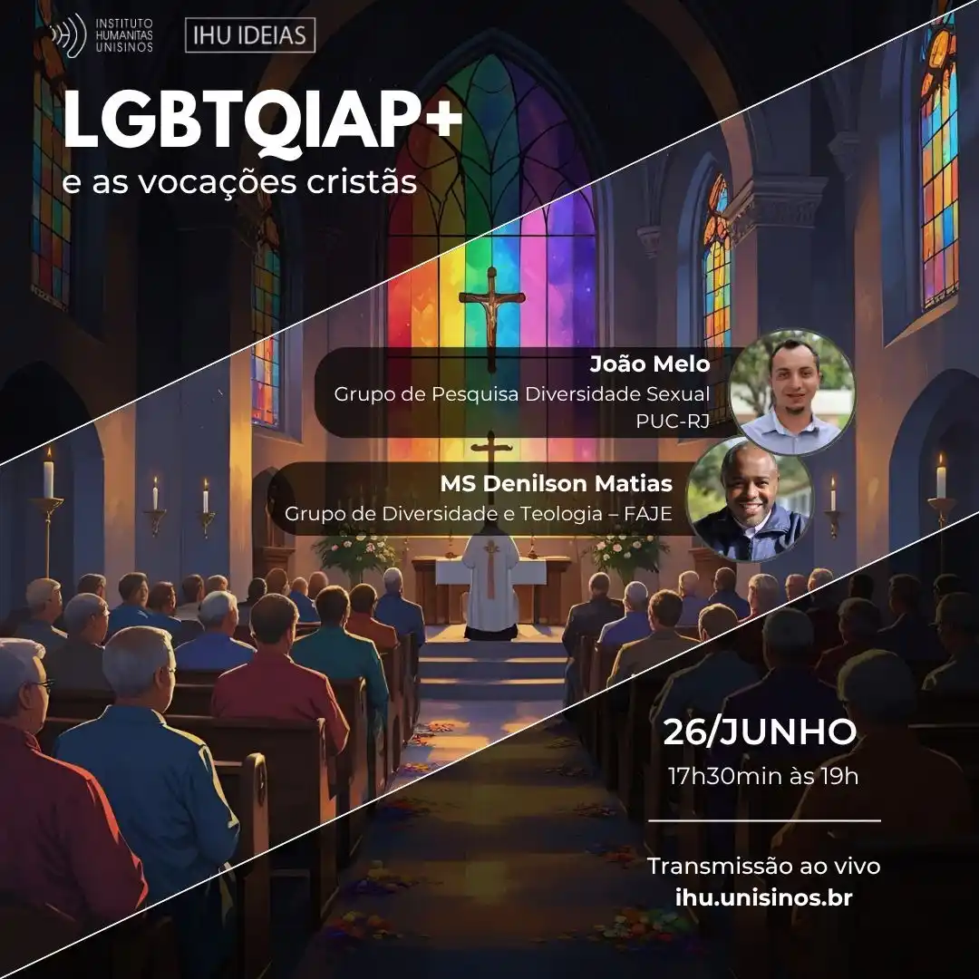 Image from IHU: *LGBTQIAP+ e as vocações cristãs* 📍 João Melo – Grupo de Pesquisa Di...