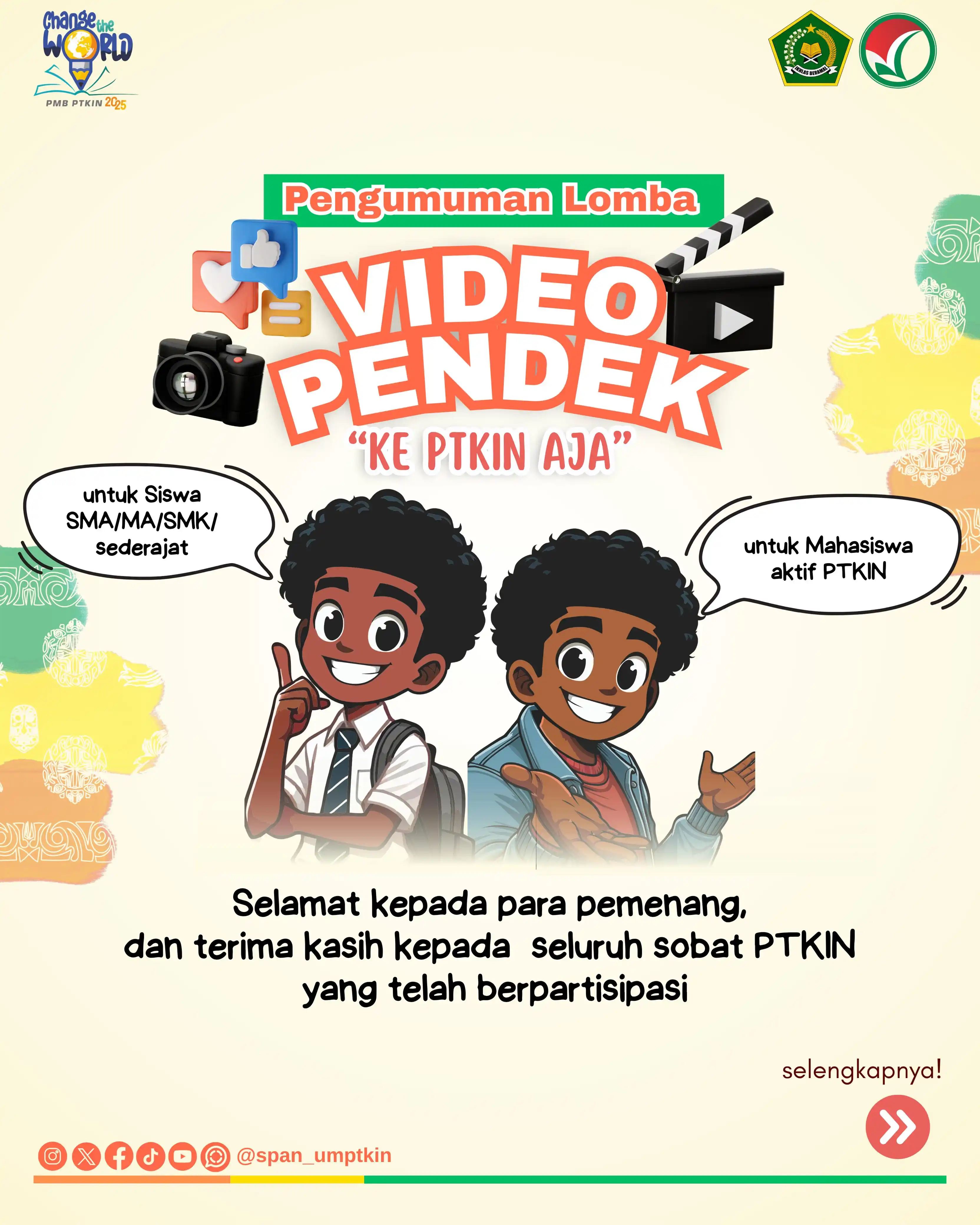 Image from span_umptkin: 🎉 PENGUMUMAN PEMENANG LOMBA VIDEO PENDEK "KE PTKIN AJA"! 🎬 Setelah ...