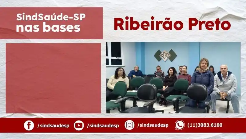 Image from SindSaúde-SP: 🗣️ *SINDSAÚDE-SP NAS BASES: AMÉRICO BRASILIENSE E RIBEIRÃO PRETO |* N...