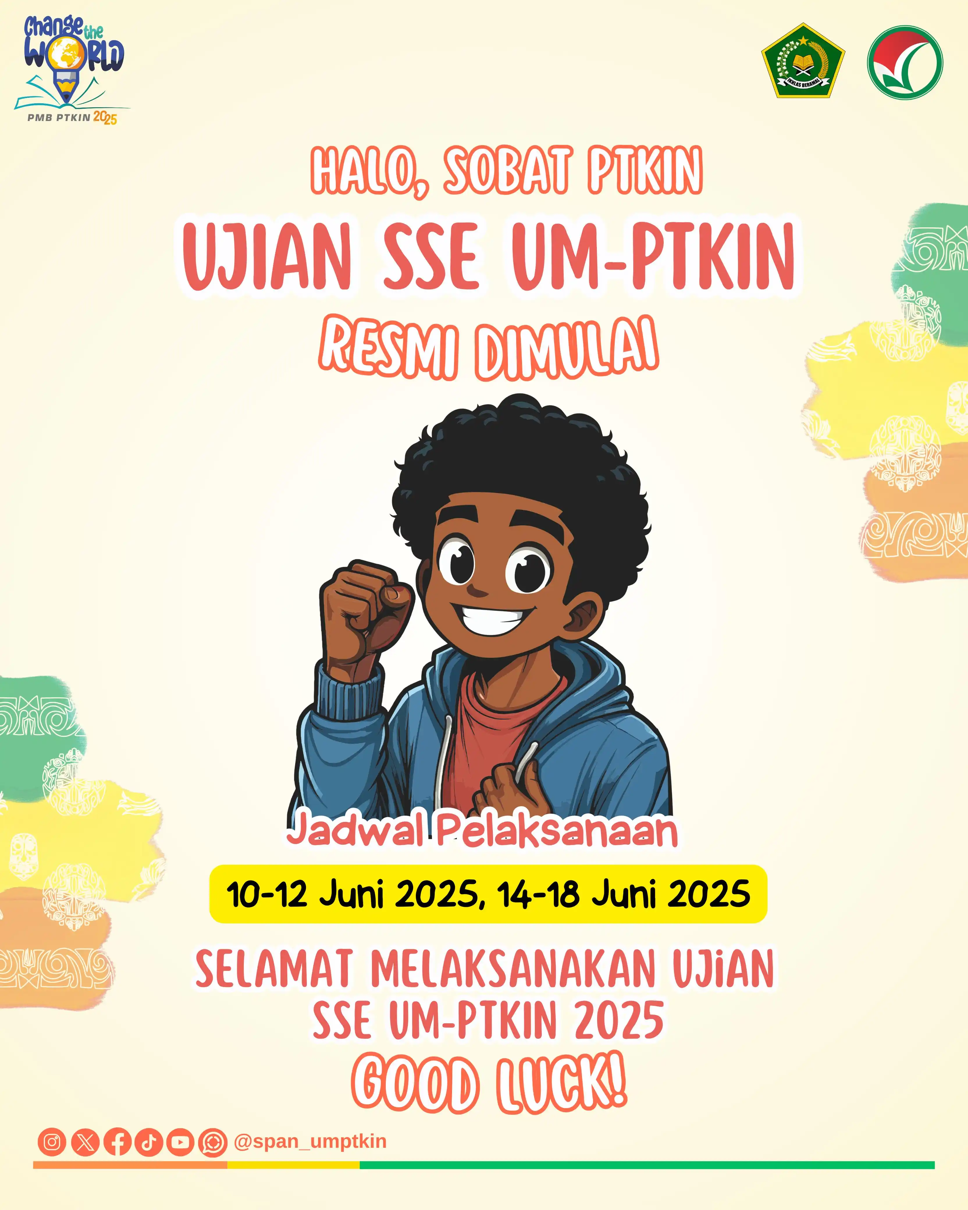 Image from span_umptkin: UJIAN SSE UM-PTKIN RESMI DIMULAI  Pelaksanaan dibagi dalam dua gelomba...