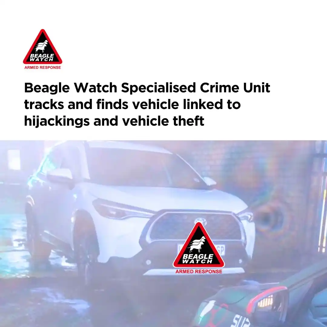 Image from Beagle Watch Armed Response: *Beagle Watch teams find vehicle linked to various incidents of crime*...