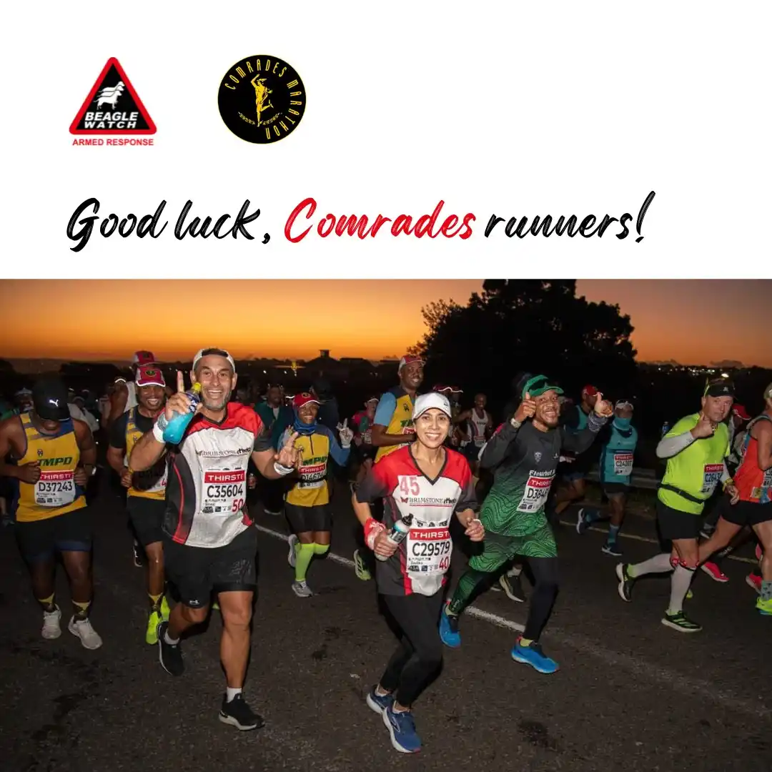 Image from Beagle Watch Armed Response: *It's Comrades Marathon weekend*  We wish all our friends running on S...