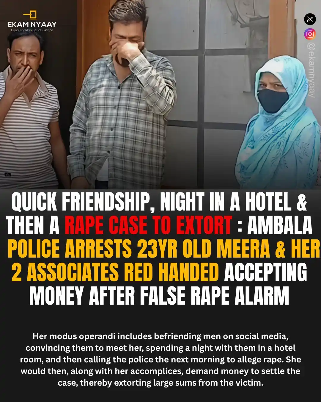 Image from EKAM NYAAY FOUNDATION: Ambala Police arrested a woman named Aarti alias Meera and her accompl...