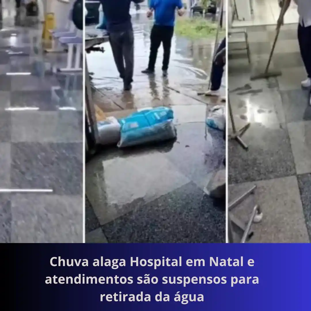 Image from Blogdeassis - Notícias: *Chuva alaga Hospital em Natal e atendimentos são suspensos para retir...