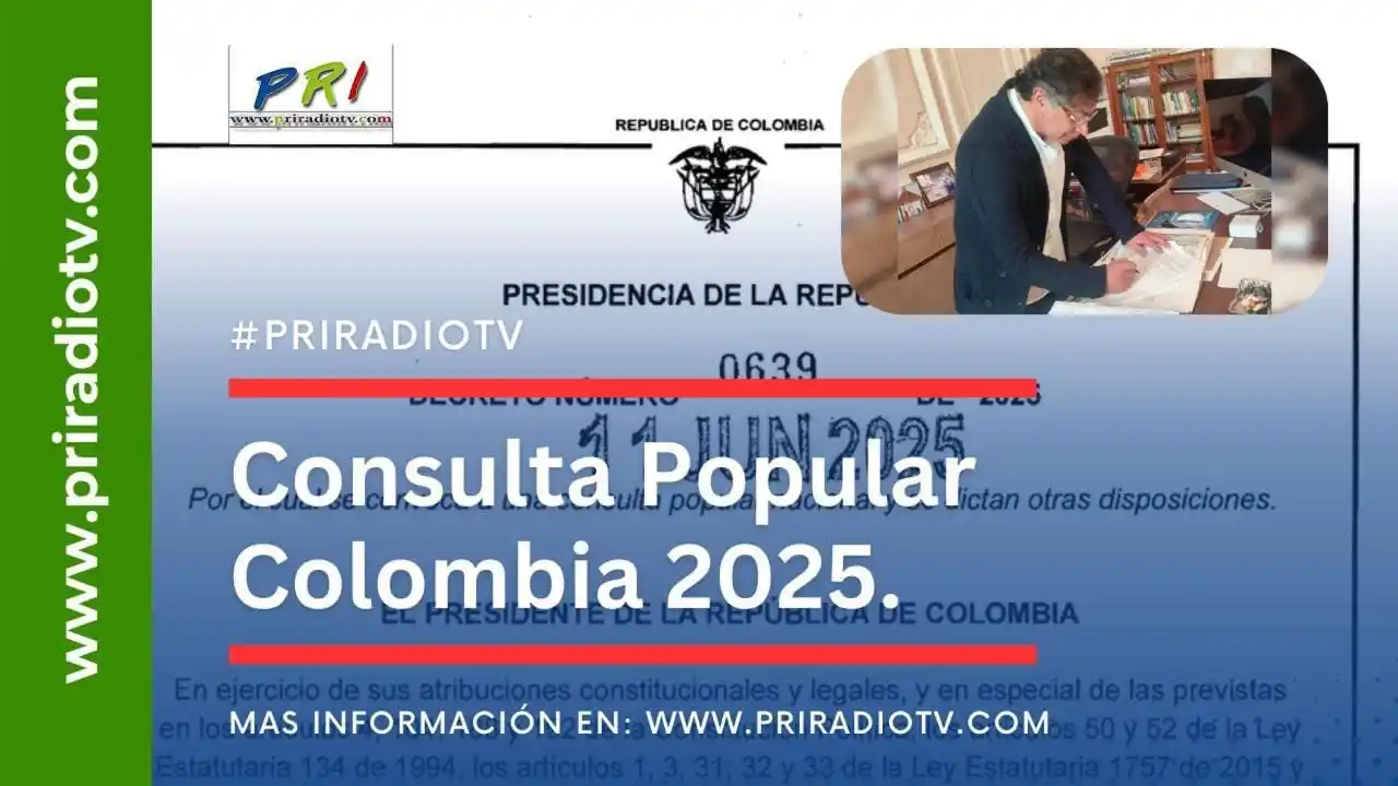 Image from Priradiotv.com: 🗳️ Consulta Popular Colombia 2025: texto del Decreto El presidente G...