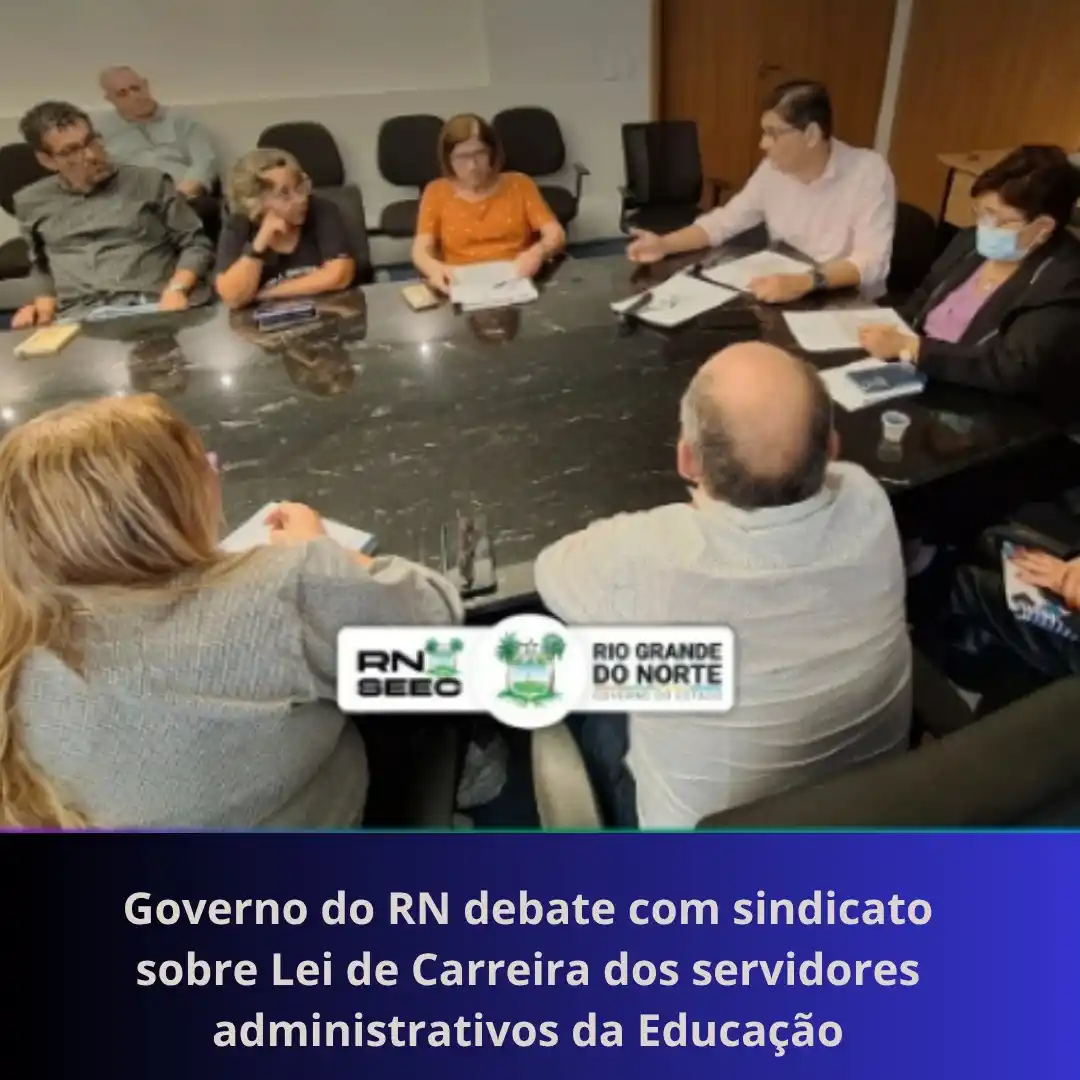 Image from Blogdeassis - Notícias: *Governo do RN debate com sindicato sobre Lei de Carreira dos servidor...