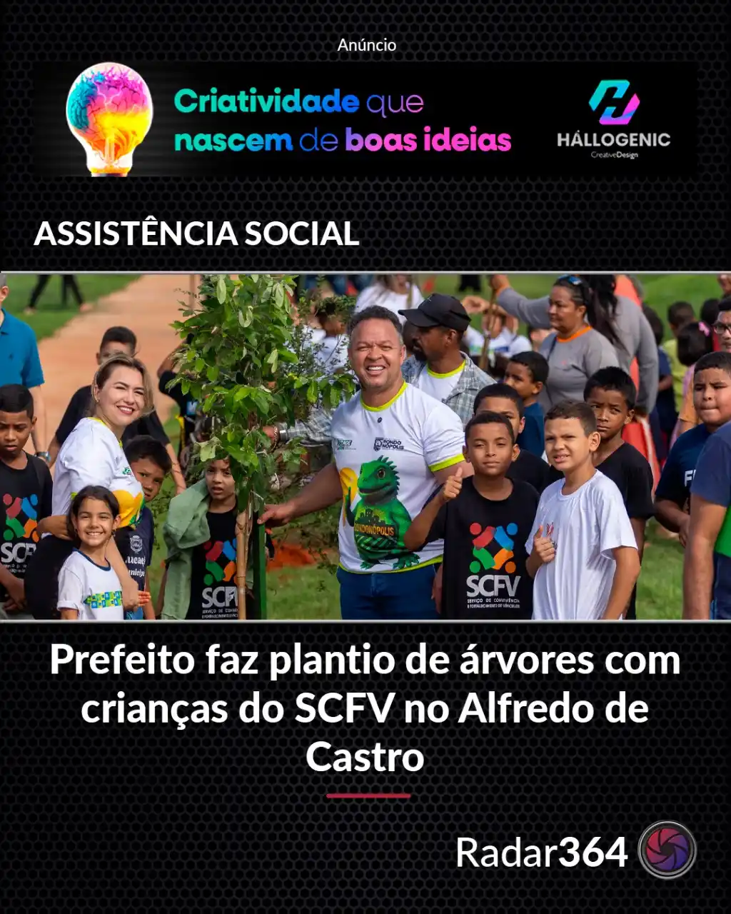 Image from Radar 364: ❗https://radar364.com.br/noticia/prefeito-faz-plantio-de-arvores-com-c...
