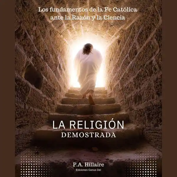 Image from ADORACIÓN Y LIBERACIÓN : 🤩🤩 ¡LANZAMIENTO! La Religión Demostrada (ebook) DEL PADRE A...