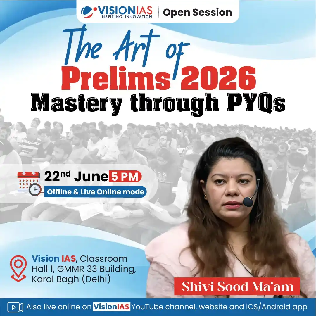 Image from Vision IAS: Open Session I The Art of Prelims 2026 I Mastery through PYQs I 22nd J...