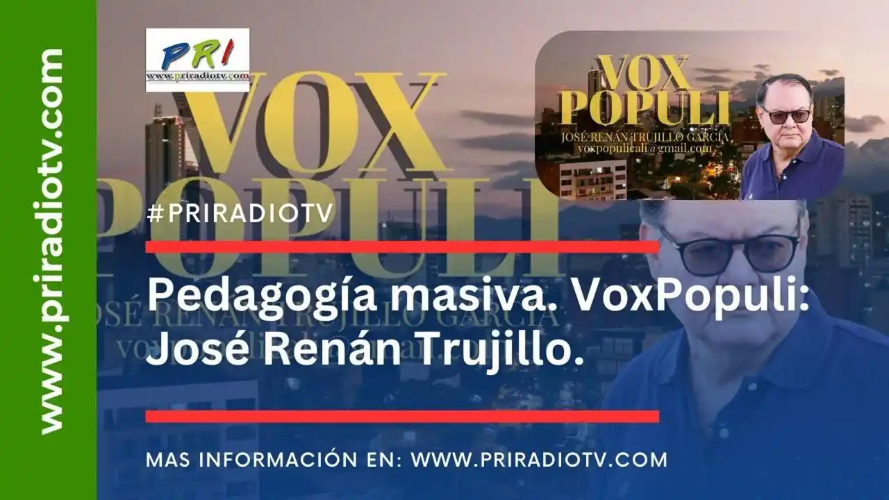 Image from Priradiotv.com: 📢 Pedagogía masiva. VoxPopuli: José Renán Trujillo Más allá del númer...