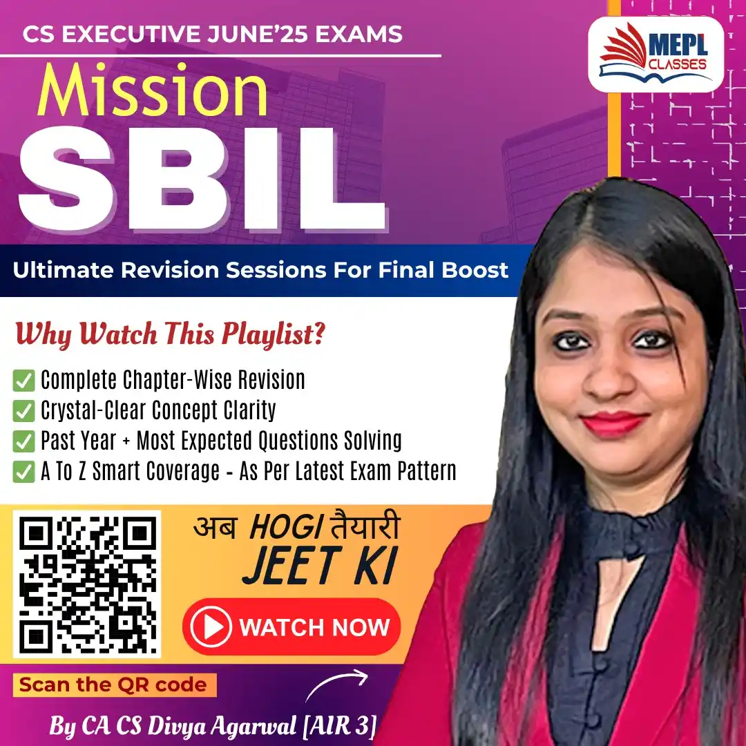 Image from MEPL CLASSES: *📢 CS Executive June’25 – SBIL Masterclass Is Live Now! 🔥* *Your Fi...