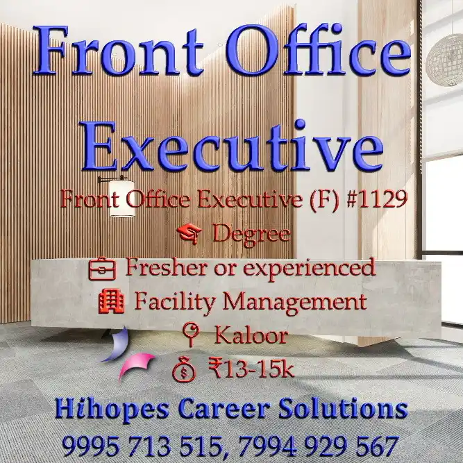 Image from Cochin Jobs ~ Hihopes Career Solutions: 🟢 Front Office Executive (F) <a class="text-blue-500 hover:underline ...