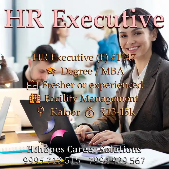 Image from Cochin Jobs ~ Hihopes Career Solutions: 🟢 HR Executive (F) <a class="text-blue-500 hover:underline cursor-poi...