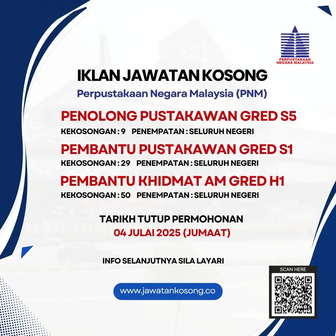 Image from Jawatan Kosong Terkini: Jawatan Kosong Perpustakaan Negara Malaysia (PNM). Seluruh Negeri. Tar...