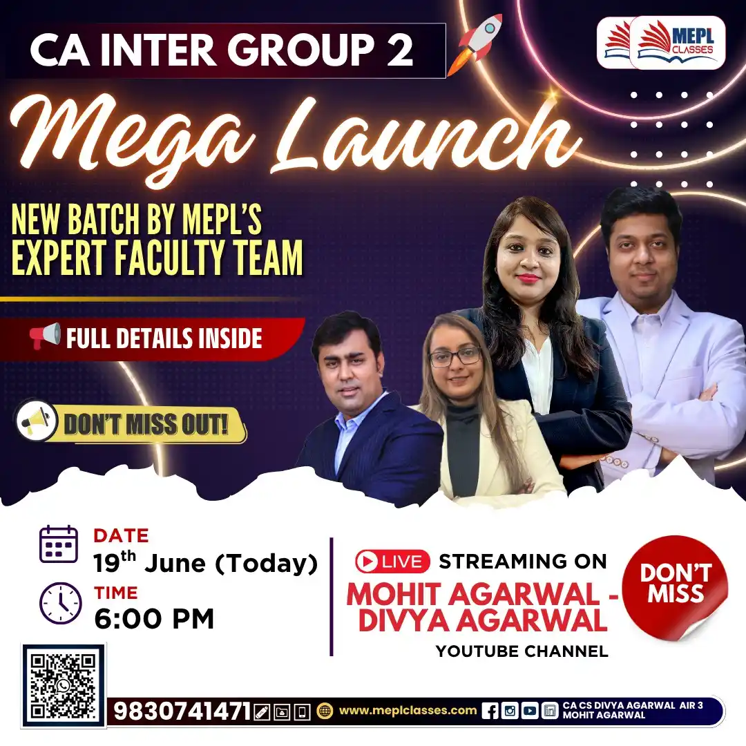 Image from MEPL CLASSES: *🚨 Mega Announcement For CA Aspirants! 🚨* *🚀 CA Inter Group 2 New B...