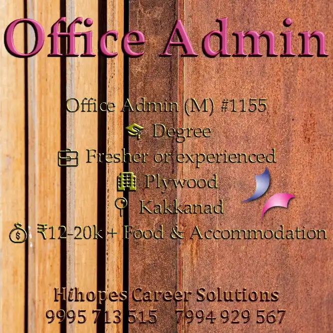 Image from Cochin Jobs ~ Hihopes Career Solutions: 🟢 Office Admin (M) <a class="text-blue-500 hover:underline cursor-poi...