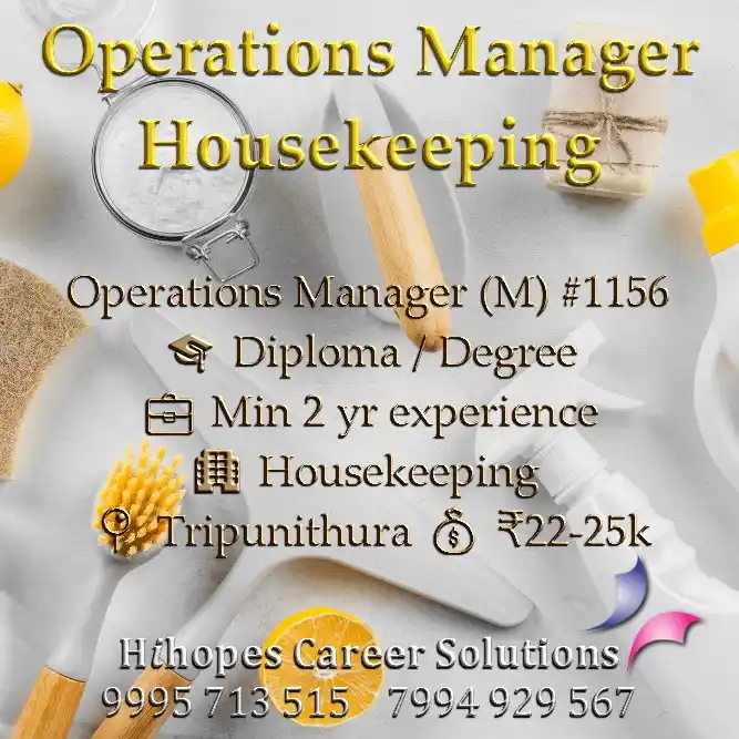 Image from Cochin Jobs ~ Hihopes Career Solutions: 🟢 Operations Manager – Housekeeping (M) <a class="text-blue-500 hover...