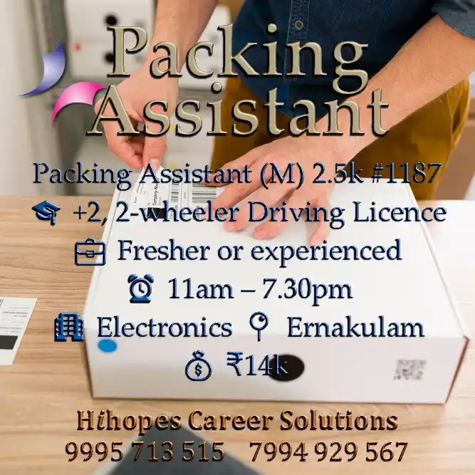 Image from Cochin Jobs ~ Hihopes Career Solutions: 🟦 Packing Assistant (M) 2.5k <a class="text-blue-500 hover:underline ...