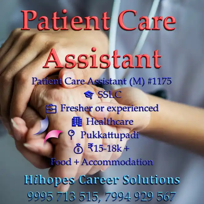 Image from Cochin Jobs ~ Hihopes Career Solutions: 🟢Patient Care Assistant (M) <a class="text-blue-500 hover:underline c...