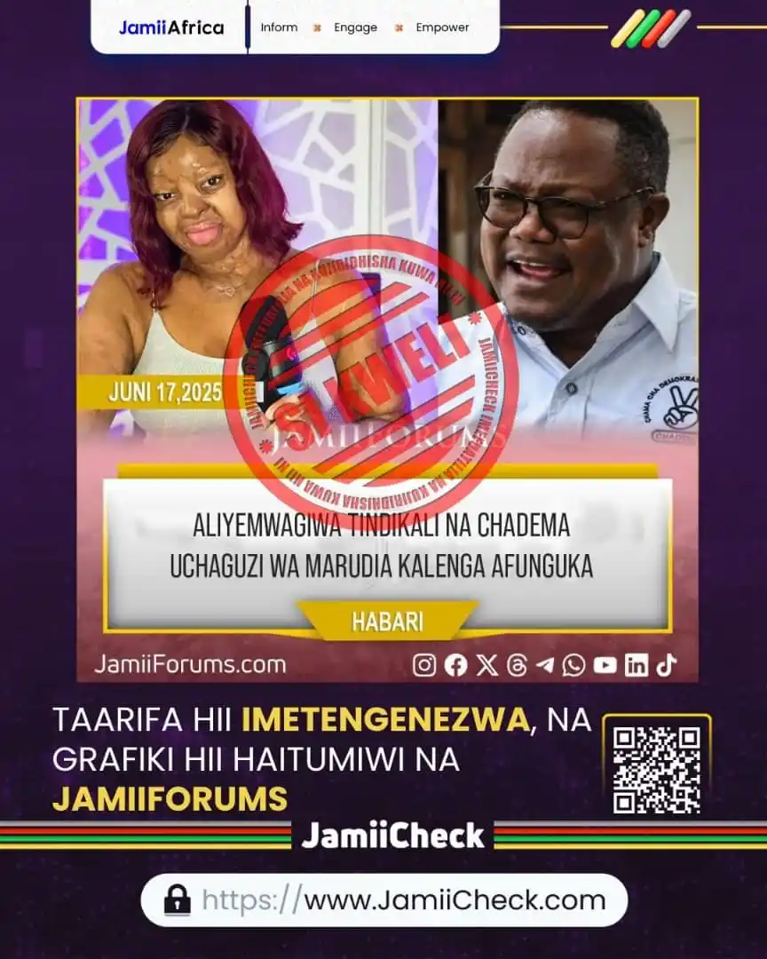 Image from JamiiCheck: Ufuatiliaji wa JamiiCheck umejiridhisha kuwa Taarifa inayosambazwa iki...