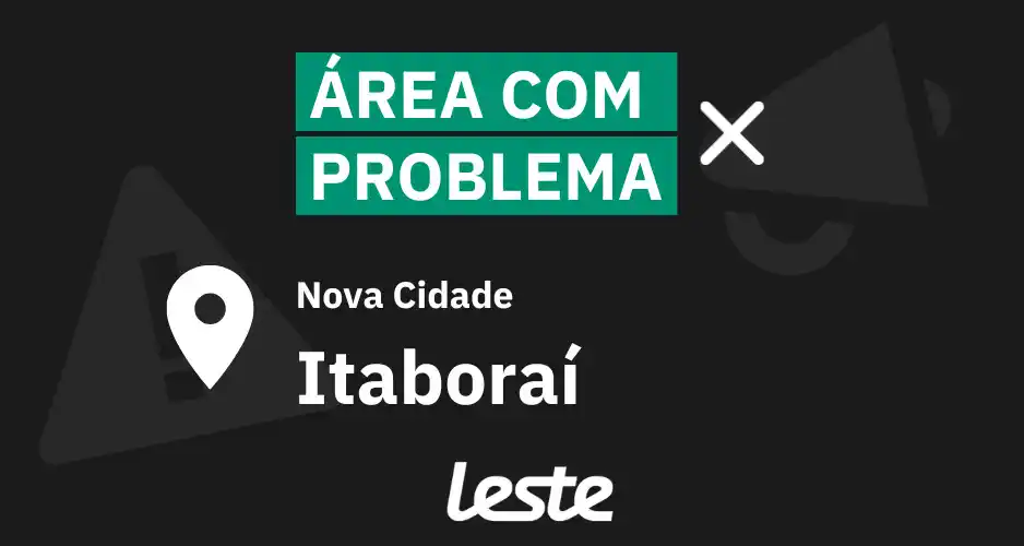 Image from Leste: 📢 Problemas no bairro *Nova Cidade - Itaboraí* Estamos com problemas...