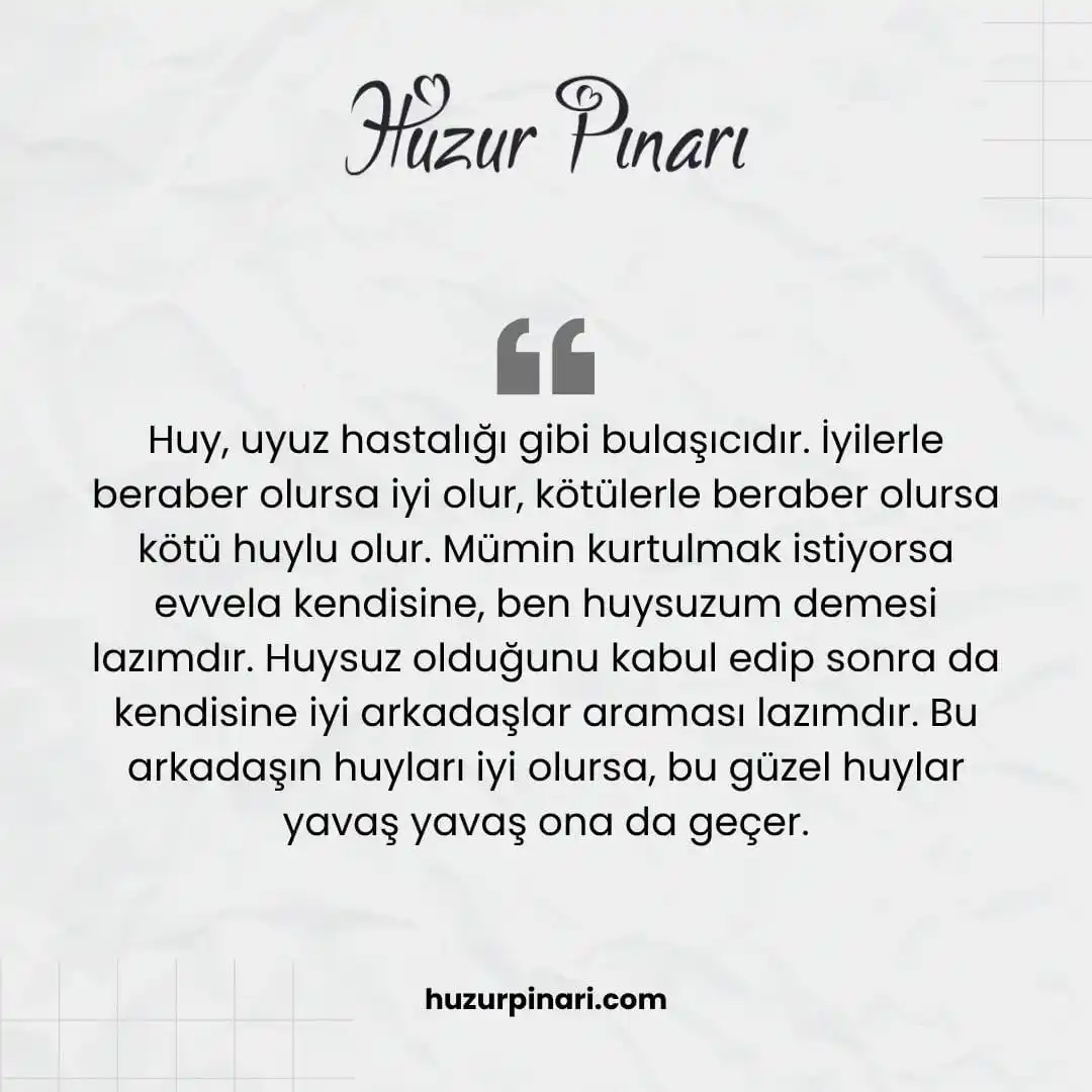 Image from Huzur Pınarı: *ÂB-I HAYAT - 4485*  Büyükler buyurdular ki;  Başkasının sonunu düşüne...