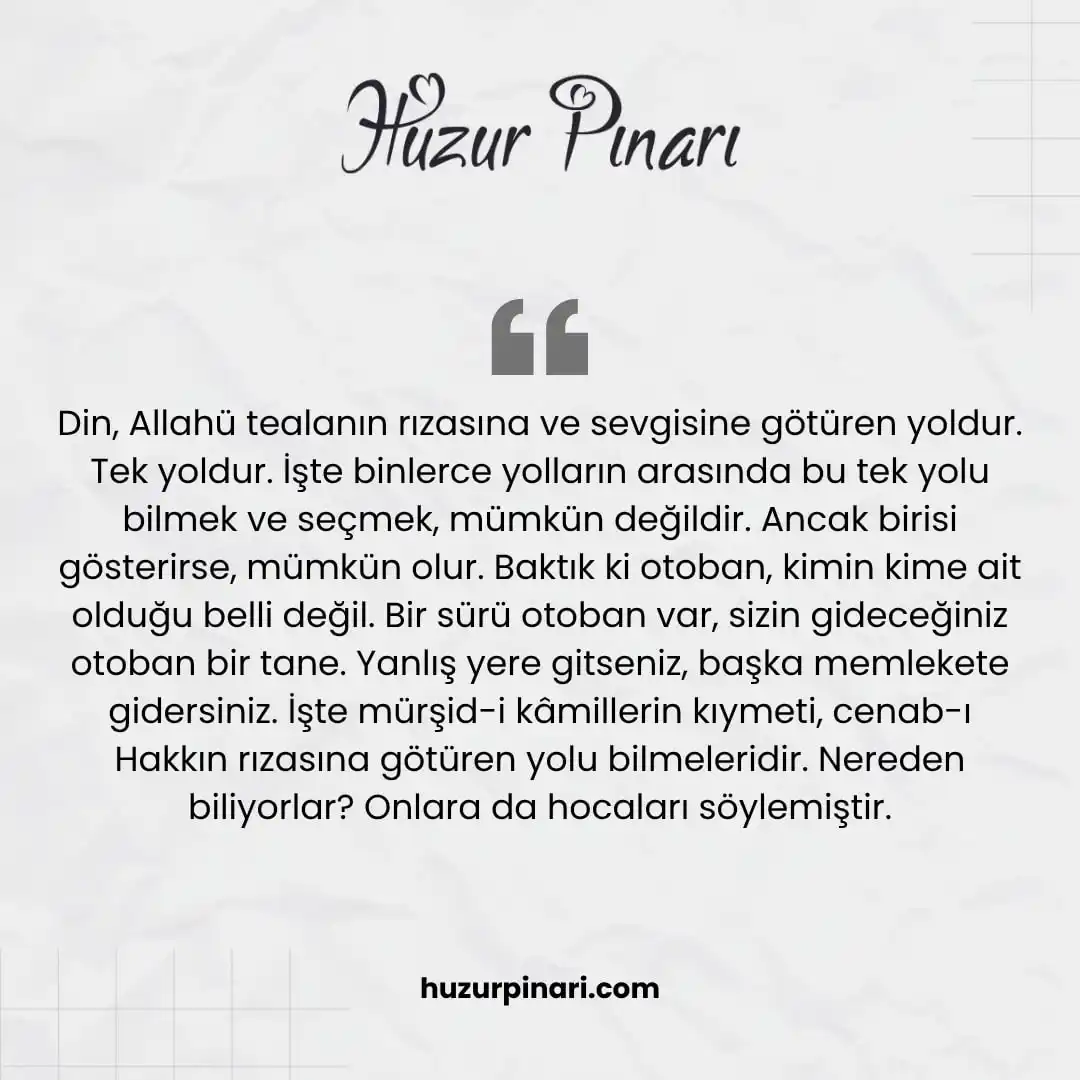 Image from Huzur Pınarı: *ÂB-I HAYAT - 4499*  Büyükler buyurdular ki;  Dinimizin iki gayesi var...