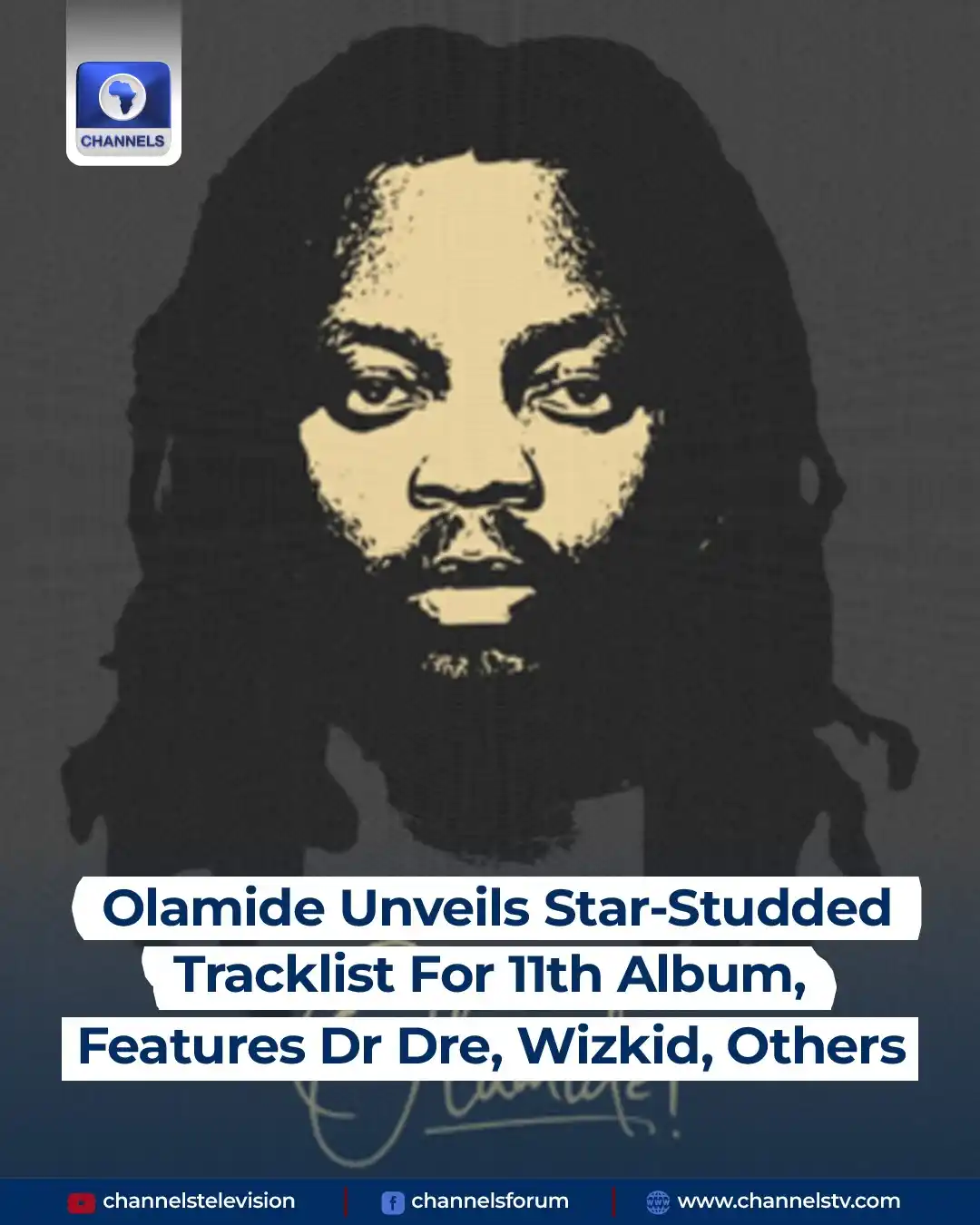 Image from Channels Television: Grammy-nominated Nigerian rapper and YBNL boss, Olamide Adedeji aka Ol...