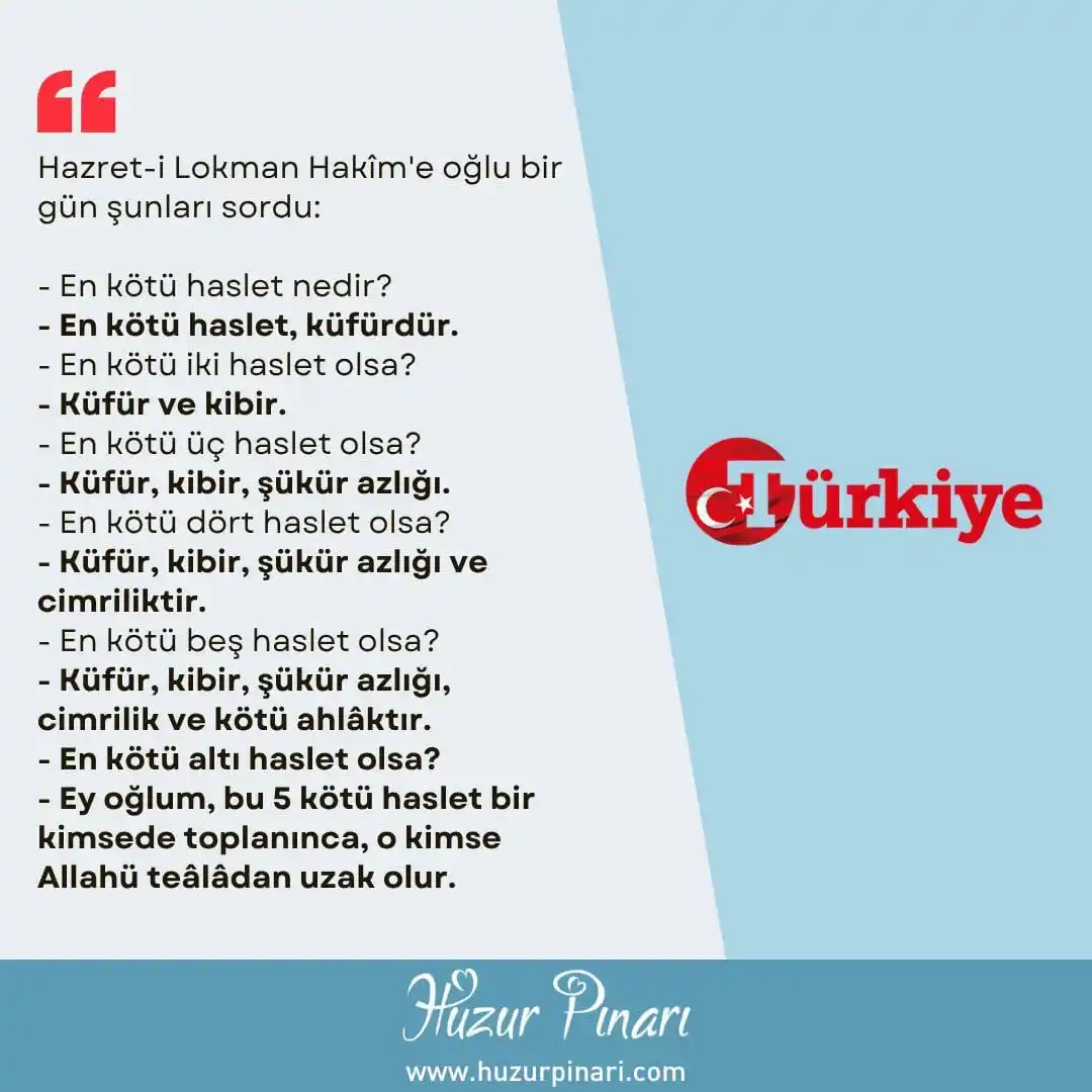 Image from Huzur Pınarı: *İYİ VE KÖTÜ HASLETLER-2*  Haz­ret-i Lok­man Ha­kîm'e oğ­lu bir gün şu...