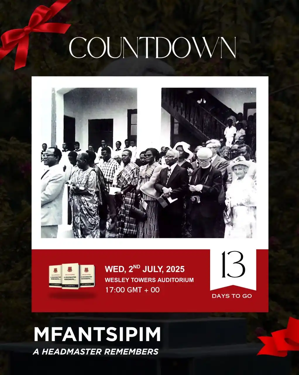 Image from Mfantsipim Old Boys Association: MOBA BOOK LAUNCH COUNTDOWN 🔴⚫️ ⏳ 13 days more… As we celebrate the ...