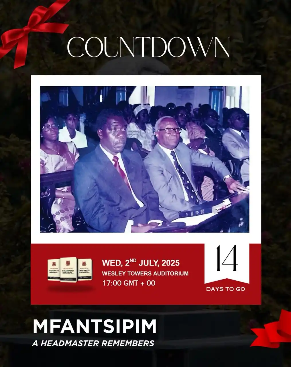 Image from Mfantsipim Old Boys Association: MOBA BOOK LAUNCH COUNTDOWN 🔴⚫️ ⏳ 14 days more… Join us in celebrati...