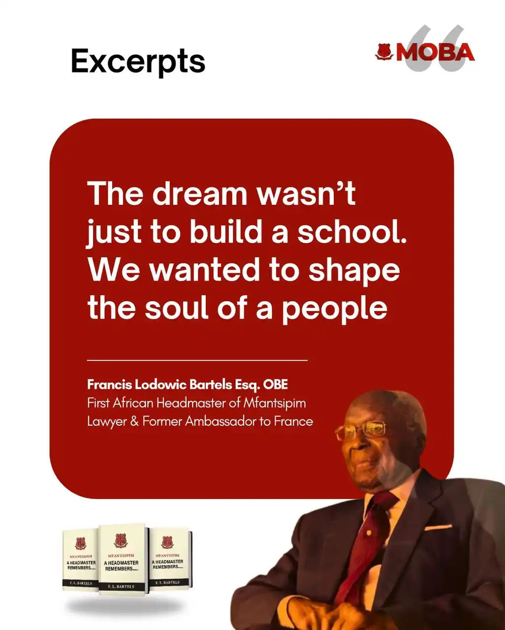 Image from Mfantsipim Old Boys Association: MOBA BOOK LAUNCH EXCERPTS 🔴⚫️  “Mfantsipim: A Headmaster Remembers”  ...