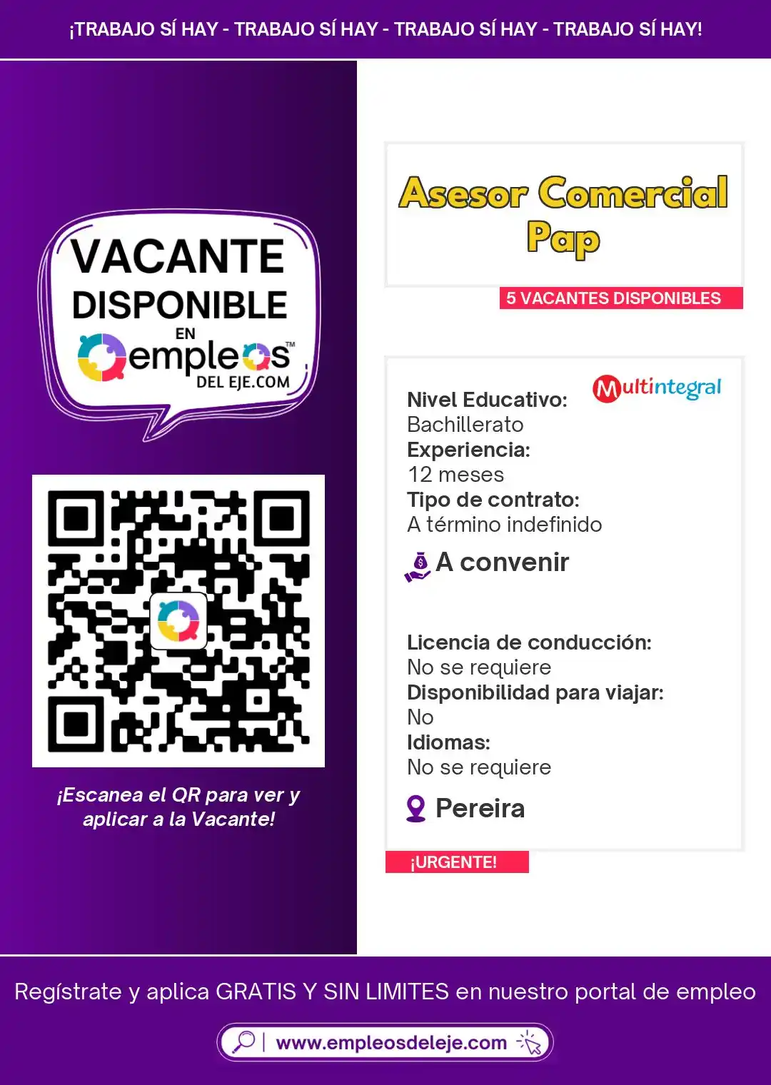 Image from Empleos Del Eje: 🟣 ¡MULTINTEGRAL busca ASESOR COMERCIAL PAP! 🏠 📍 Ubicación: Pereira...