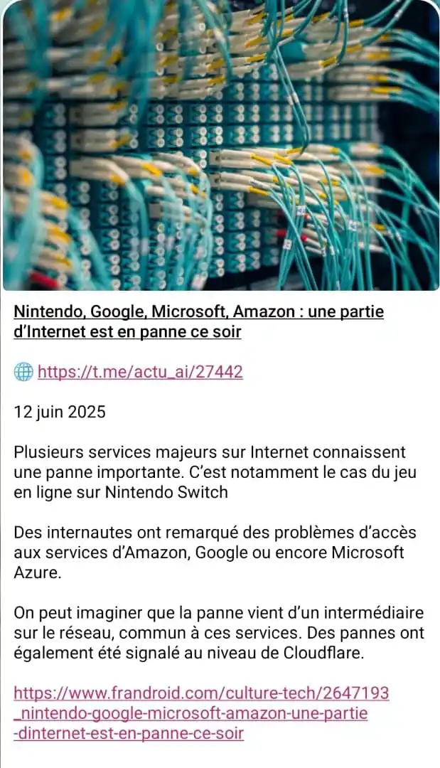Image from @actu_ai : Actu & IA (actualité de la veille Technologique): *Nintendo, Google, Microsoft, Amazon : une partie d’Internet est en pa...