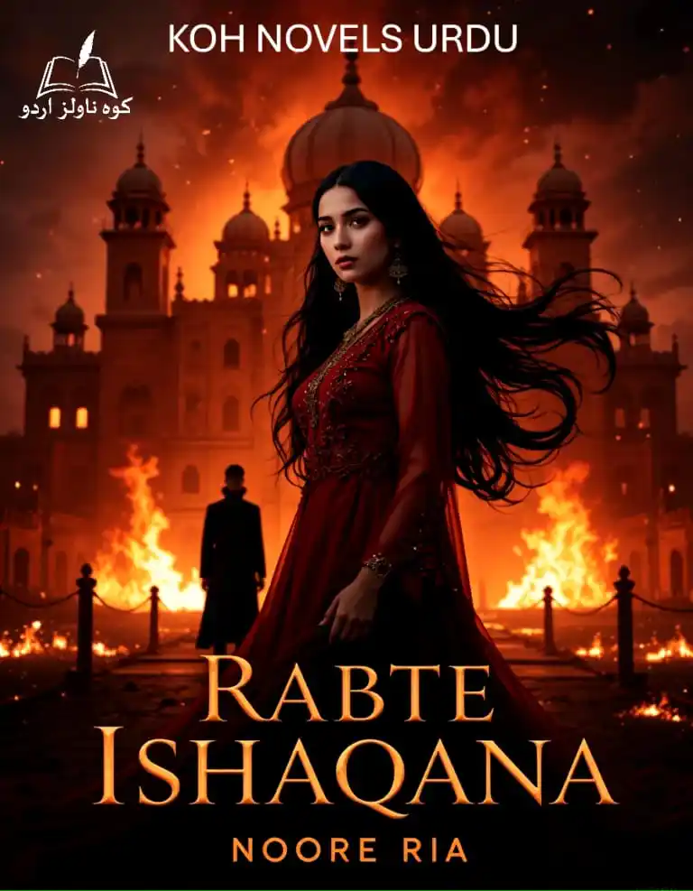 Image from KOH NOVELS URDU: *Novel - Rabte Ishaqana* *Writer - Noore Ria*  https://kohnovelsurdu.c...