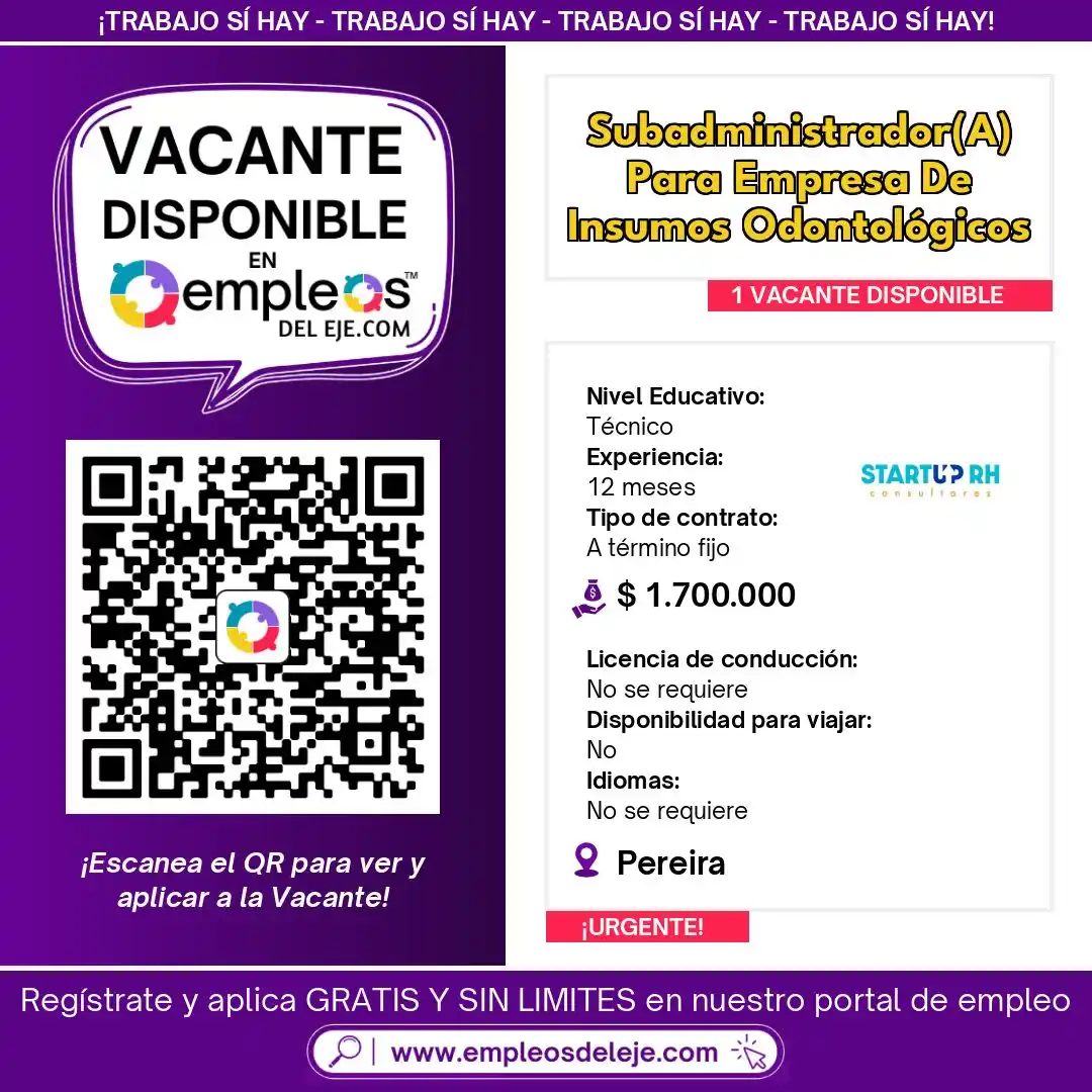 Image from Empleos Del Eje: 🟣 ¡STARTUP HR CONSULTORES busca SUBADMINISTRADOR(A)! 🦷  📍 Ubicación...