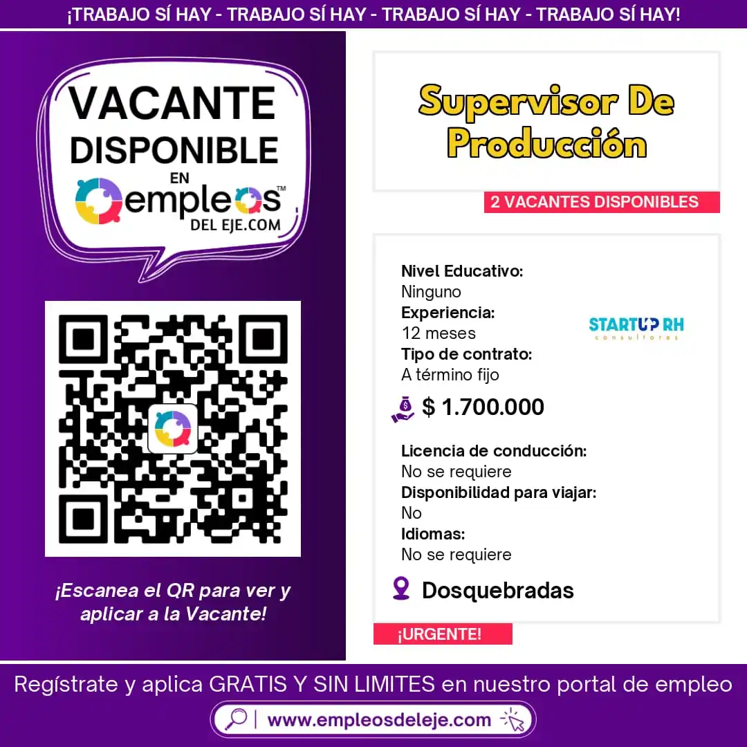 Image from Empleos Del Eje: 🟣 Startup HR Consultores busca SUPERVISOR DE PRODUCCIÓN 🏭📋 📍 Ubic...