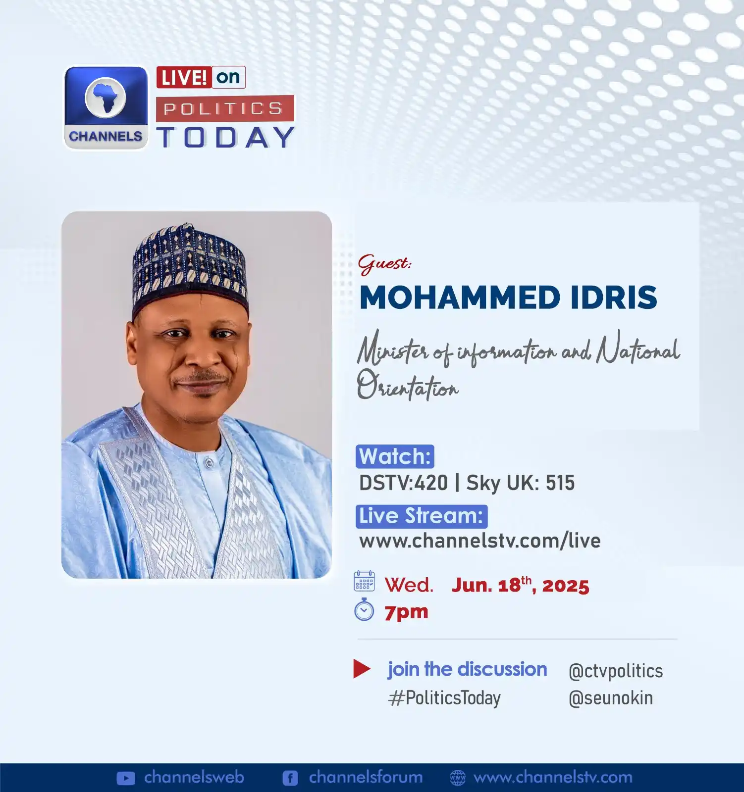 Image from Channels Television: The Minister of Information and National Orientation, Mohammed Idris, ...