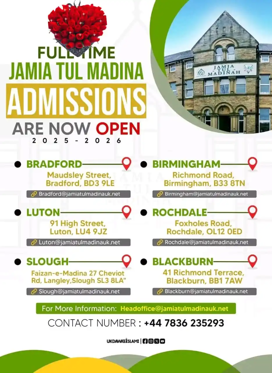 Image from 🌍All World Teachers Students Updates🌹: *Full-Time Jamia-Tul-Madina Admissions Are Now Open!*  📍 Bradford  📍...