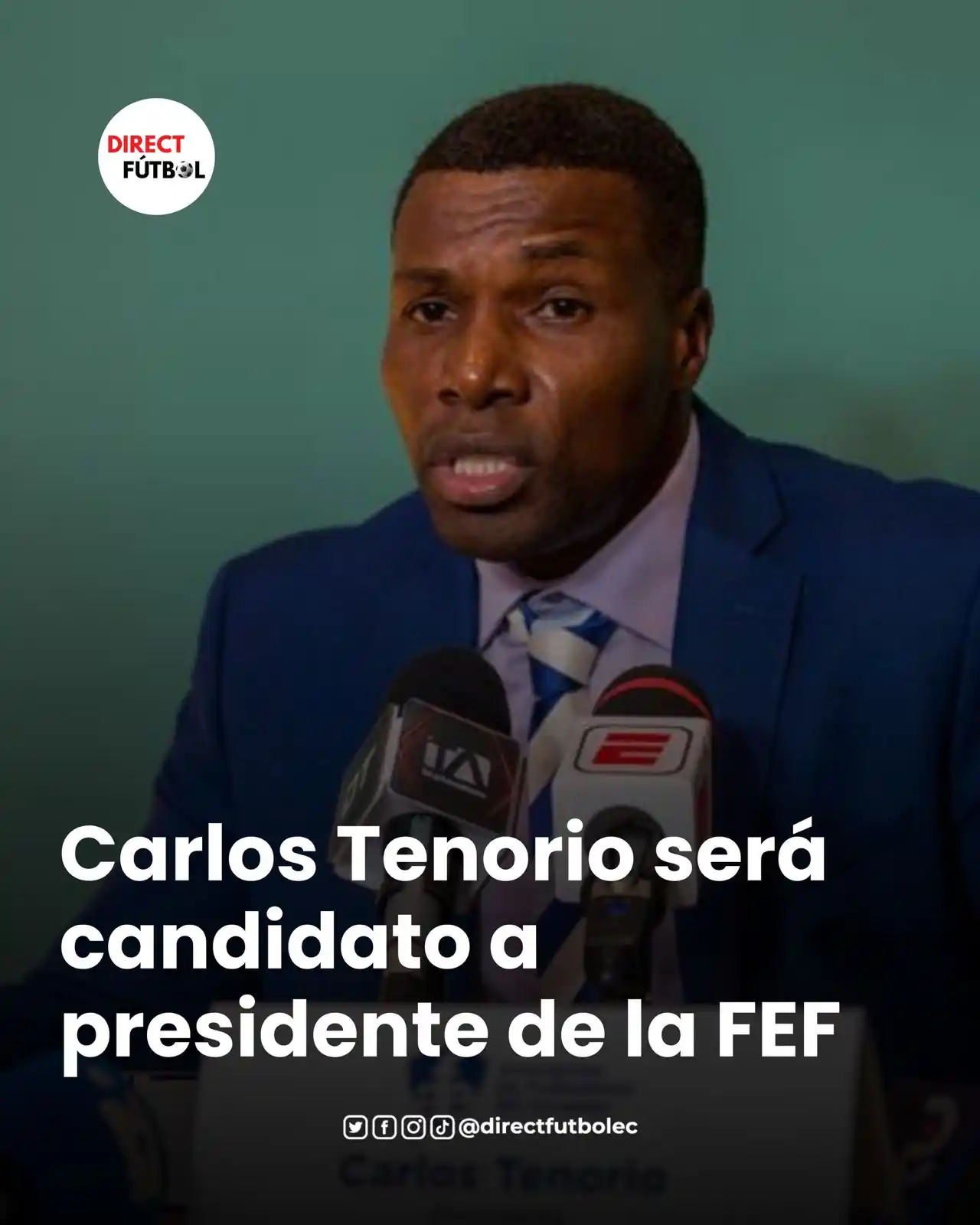 Image from DIRECT FÚTBOL: 🚨 CARLOS TENORIO🇪🇨⚽️ SERÁ CANDIDATO A LA PRESIDENCIA DE LA FEF EN L...