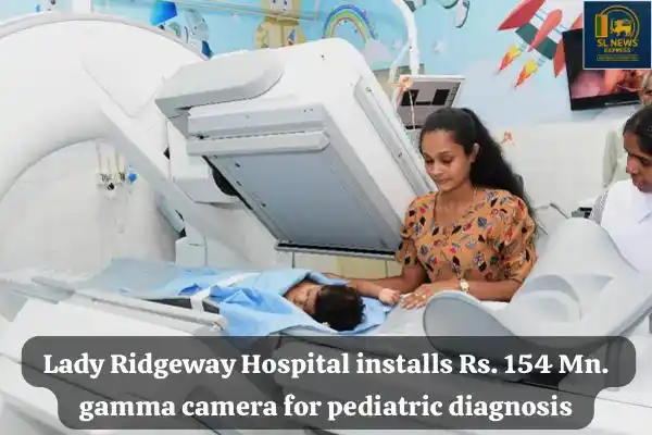 Image from SL NEWS EXPRESS (The Independent Media): *🔴 NEWS ALERT* ```(20.06.2025)```  *📌A new Rs. 154 million Gamma Cam...