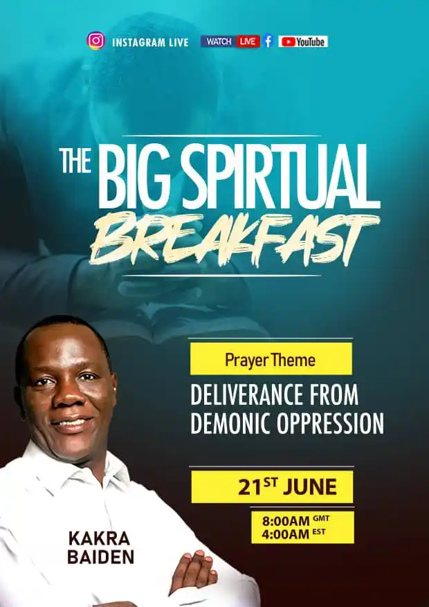 Image from Airpower: *THE BIG SPIRITUAL BREAKFAST WITH KAKRA BAIDEN*
*Prayer Theme: Delive...