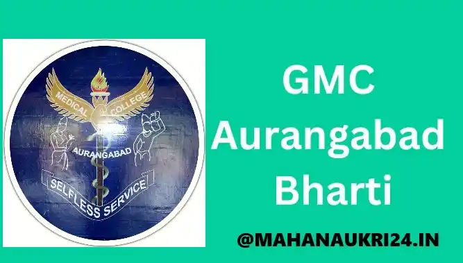 Image from MahaNaukri24: 📢 GMC Chhatrapati Sambhaji Nagar Bharti 2025 👨⚕️ 357 जागांसाठी भरती...