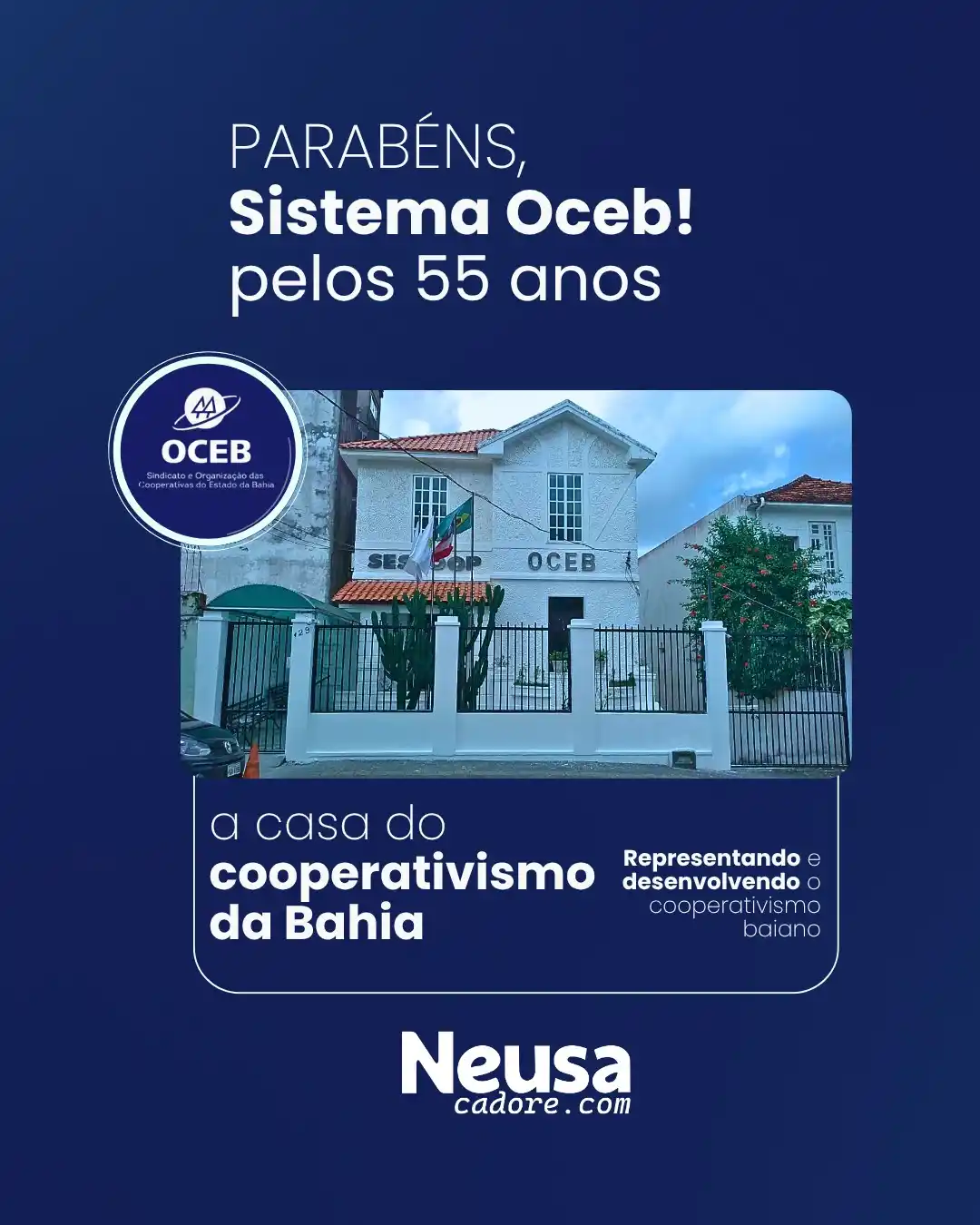 Image from Neusa Cadore | Secretária de Mulheres da Bahia: 🎉PARABÉNS, OCEB! Há 55 anos, o Sistema OCEB chegou à Bahia com a mis...