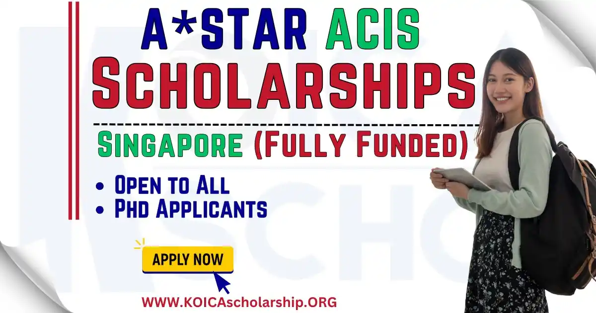 Image from KOICA Scholarship 2025: Apply Now! A STAR Singapore ACIS Scholarship 2026: Fully Funded   Appl...