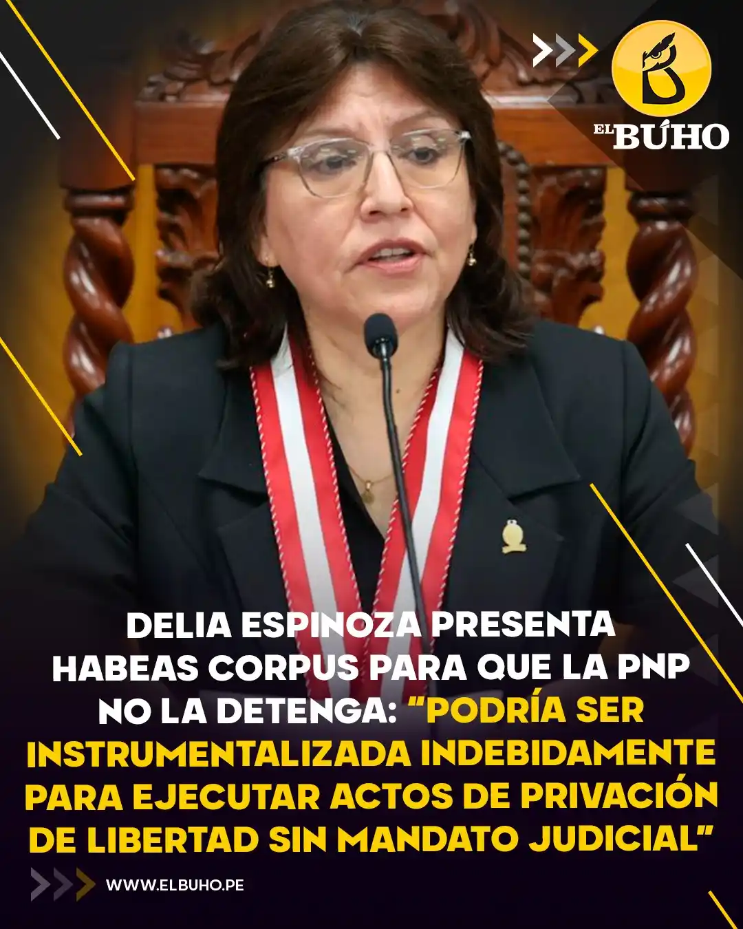 Image from El Búho.pe 🦉: ‼️‼️Delia Espinoza presentó un habeas corpus preventivo contra la PNP ...