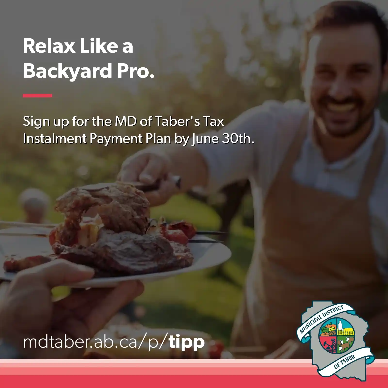 Image from Municipal District of Taber: Even the backyard grill boss knows the secret to a stress-free summer—...